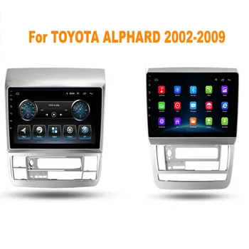 За Toyota Alphard 1 H10 2002-2008 Авто радио Мултимедиен Плейър GPS Навигация Android 12 Без 2din 2 din dvd