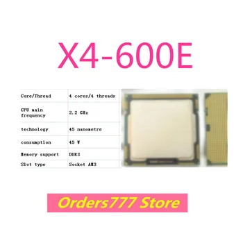 Нов внос на оригиналния cpu X4-600E 600E 600 CPU 4 ядра 4 потока Socket AM3 2.2 Ghz 45 W 45 нм DDR3 R4 гаранция за качество